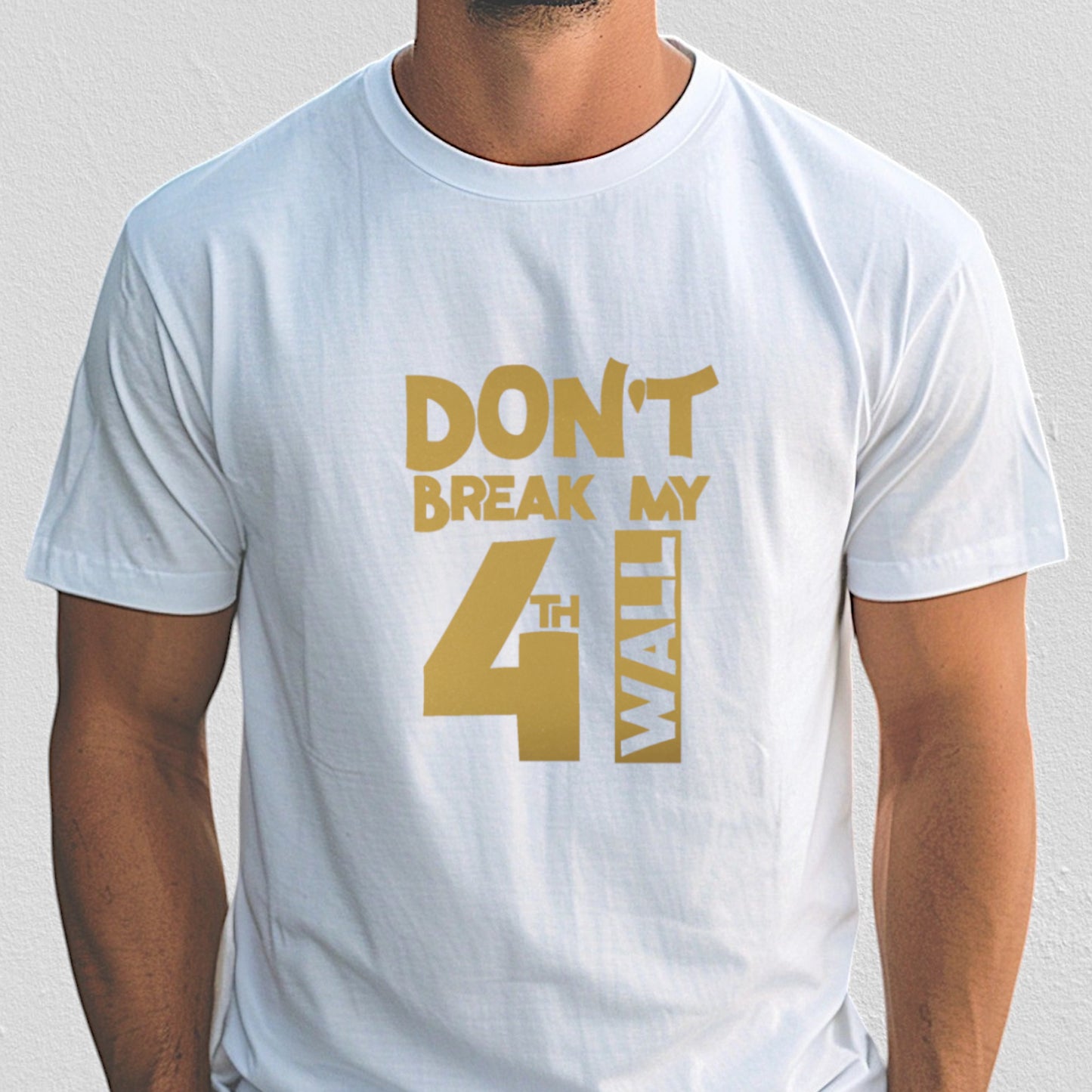 Don't Break my 4th Wall