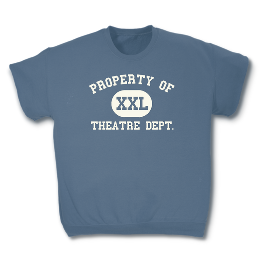 Property of Theatre Dept Cut-Off