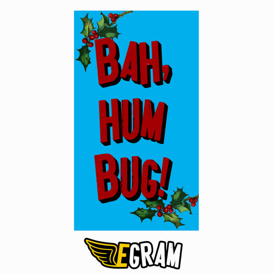 A Bah Hum Bug Holiday (Bulk eCard)