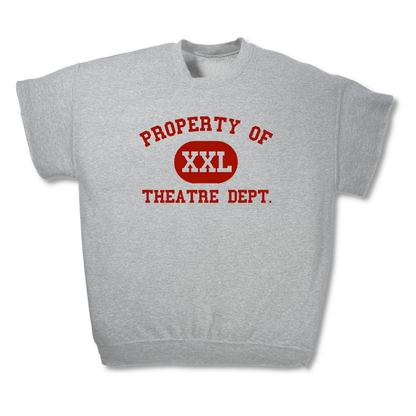 Property of Theatre Dept Cut-Off